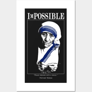 ImPOSSIBLE : Mother Teresa Posters and Art